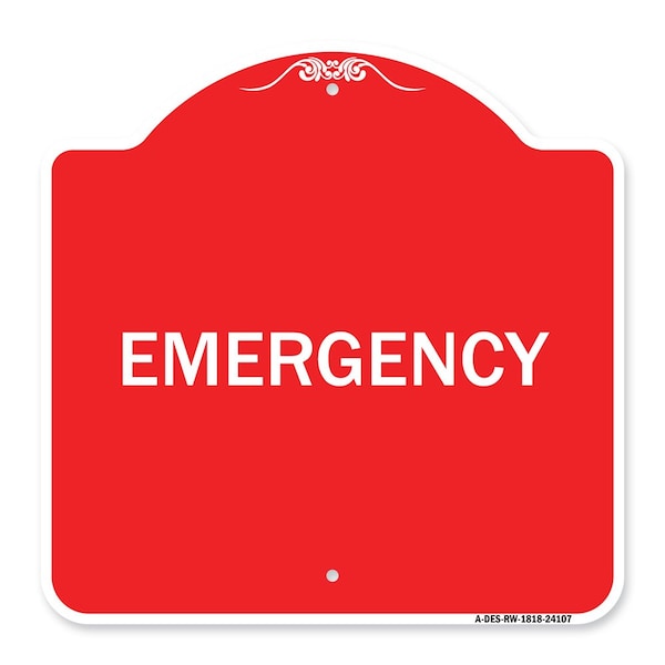 Signmission Designer Series Sign-Emergency, Red & White Aluminum Architectural Sign, 18" x 18", RW-1818-24107 A-DES-RW-1818-24107 - main